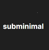 Subminimal